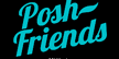 poshfriends logo